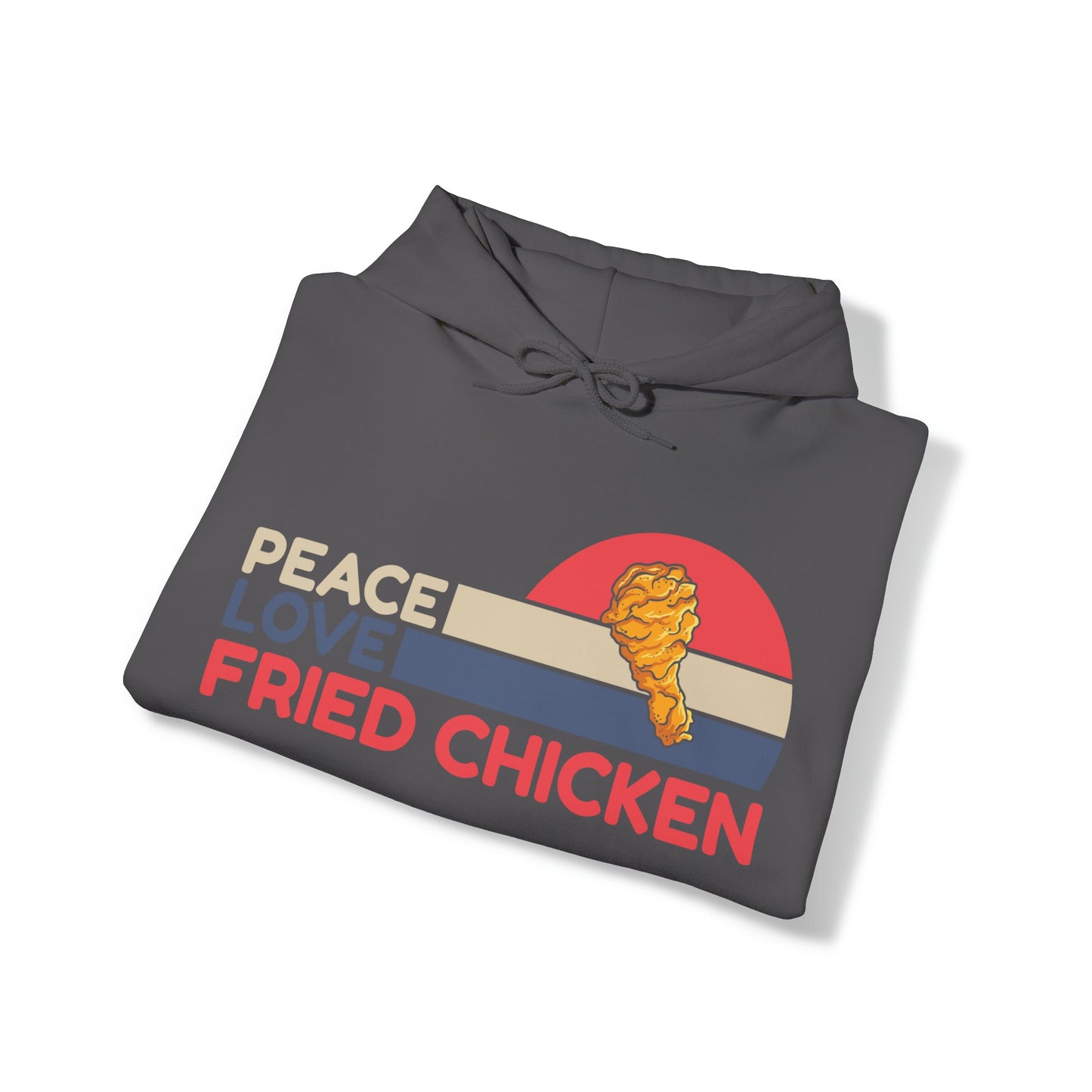 "DirkyThreadz 'Peace Love Fried Chicken' Hoodie - Bold and Playful Comfort Food Design"