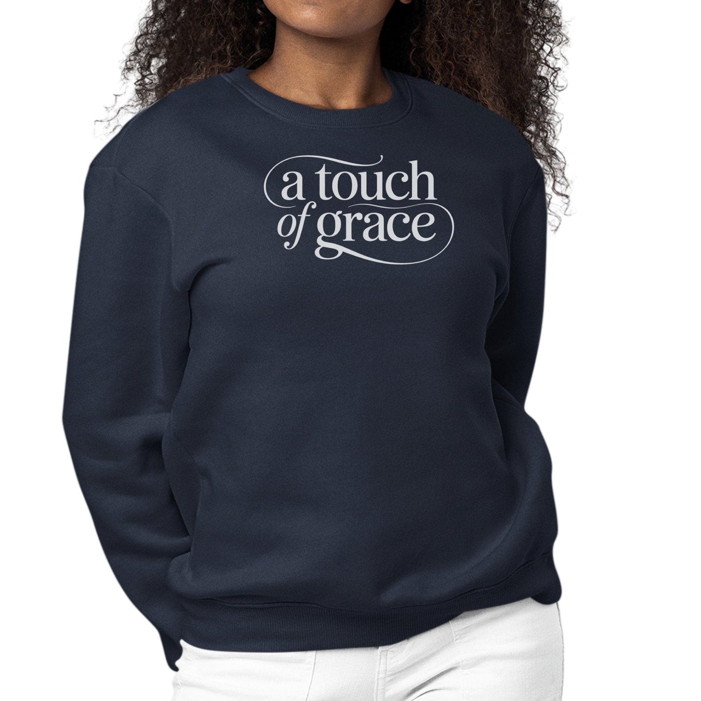 Womens Graphic Sweatshirt - a Touch of Grace Inspirational Motivational Shirt-4