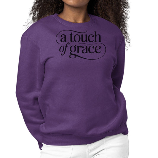 Womens Graphic Sweatshirt - a Touch of Grace Inspirational Motivational Shirt-1