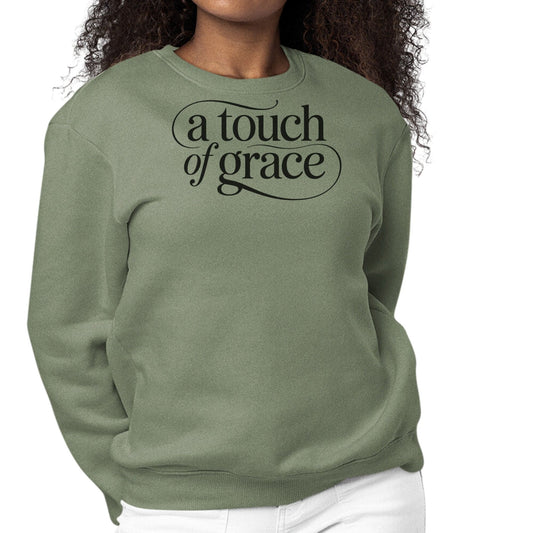 Womens Graphic Sweatshirt - a Touch of Grace Inspirational Motivational Shirt-0