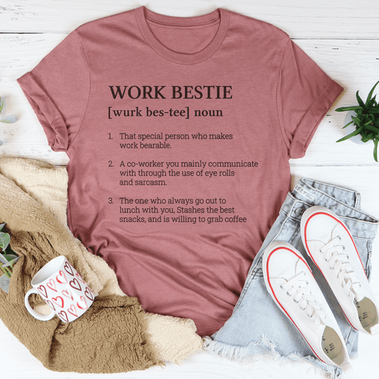 Work Bestie Definition Tee-1
